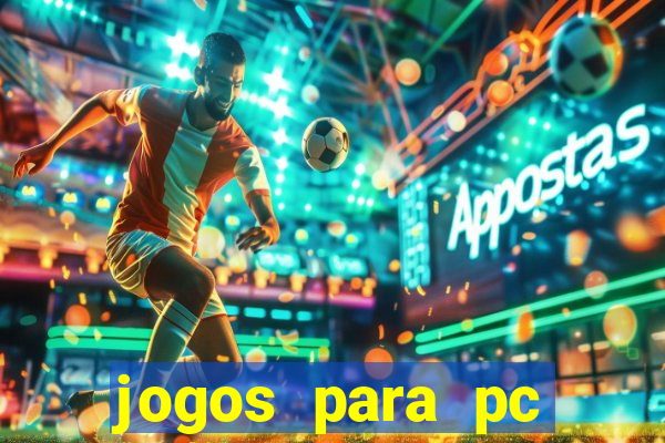 jogos para pc download gratis completo offline